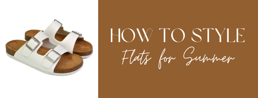 How to Style Flats for Summer