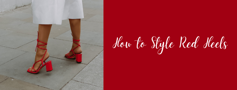 How to Style Red Heels